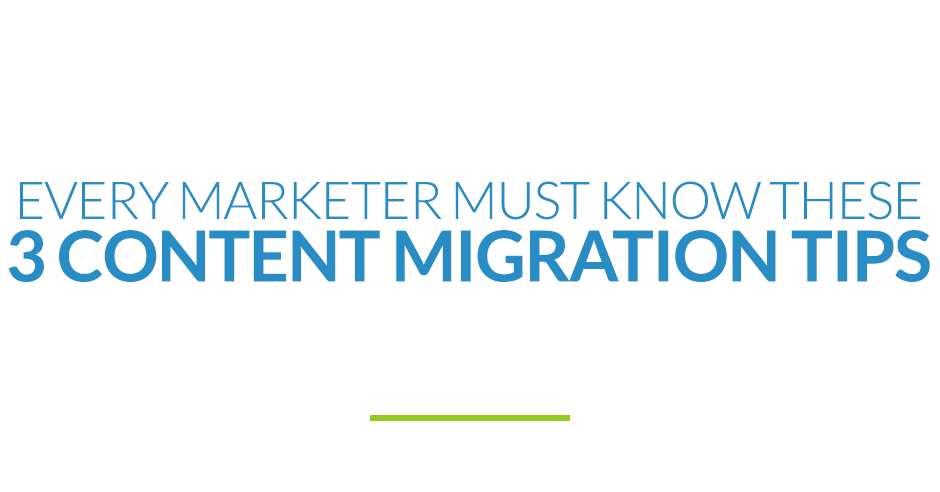 3-Content-Migration-Tips.png