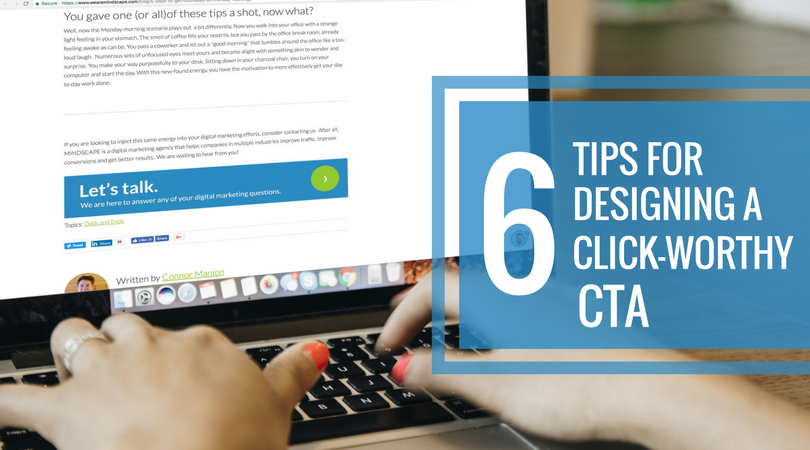 6 Tips for Designing a Click-Worthy CTA.png?noresize