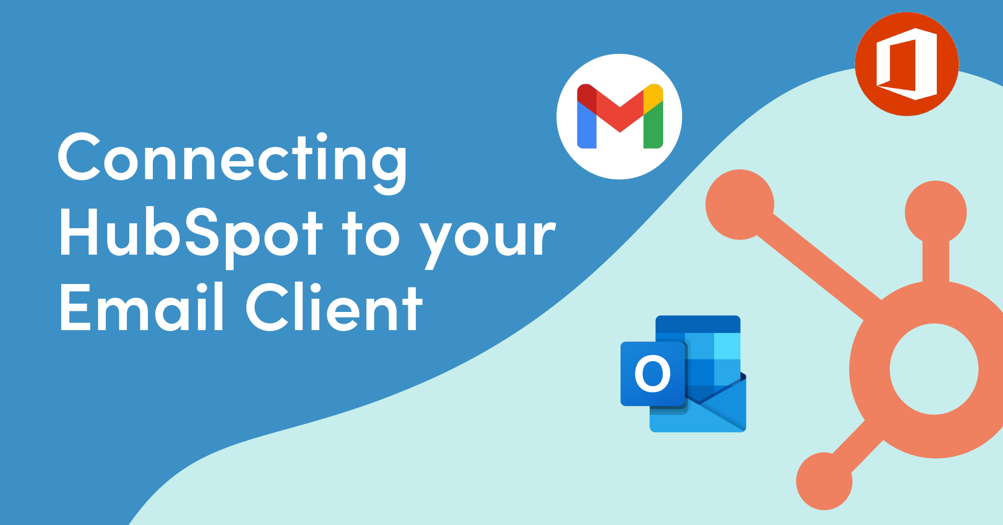 Connecting HubSpot to your email client